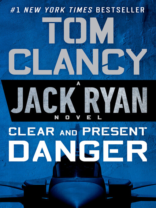 Tom Clancy创作的Clear and Present Danger作品的详细信息 - 需进入等候名单